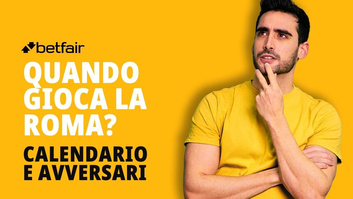 Quando e contro chi gioca la Roma nelle prossime partite