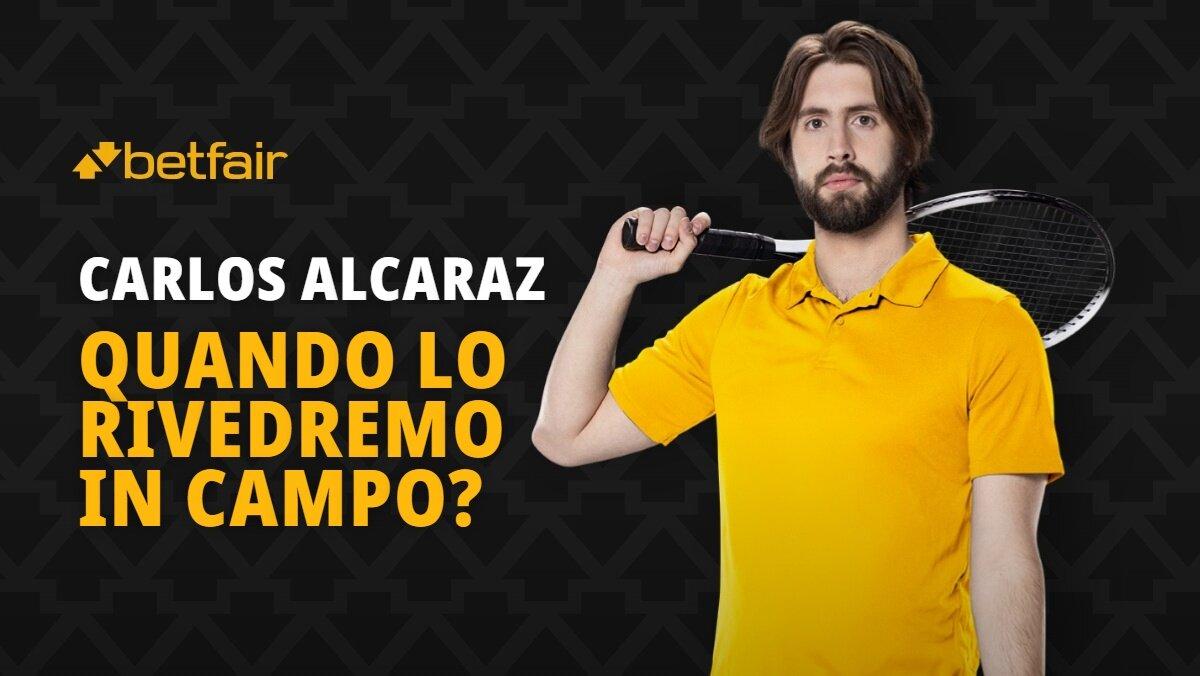 Quando torna Carlos Alcaraz?