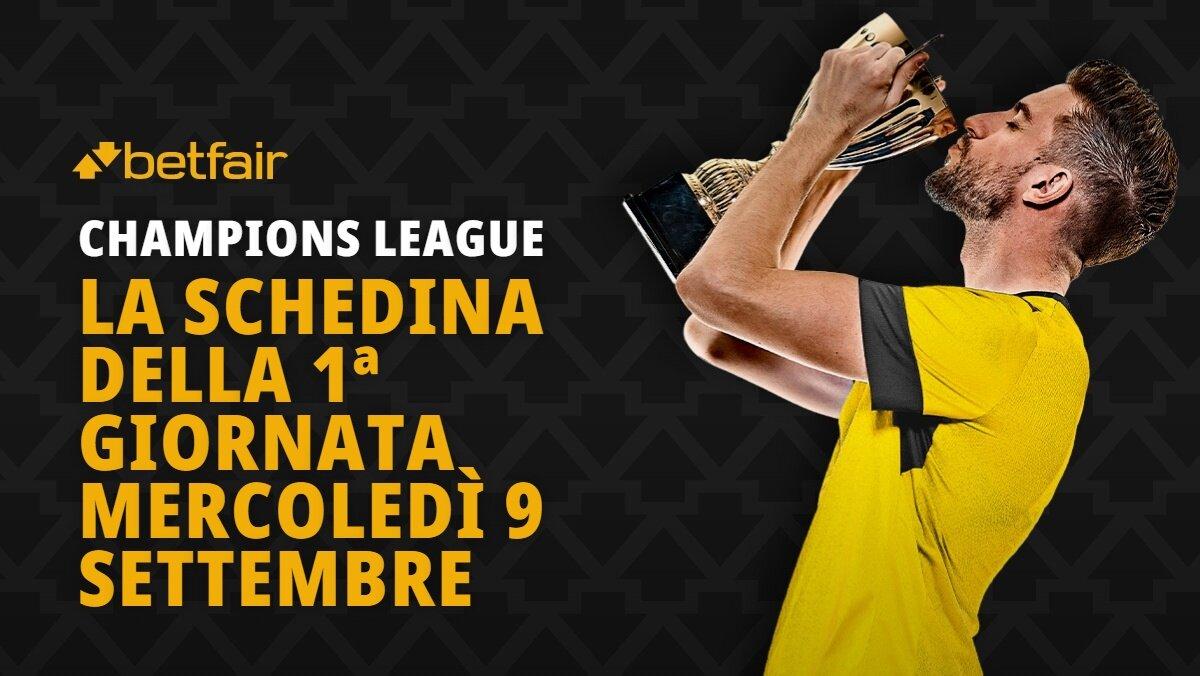 Schedina Champions League 9 settembre