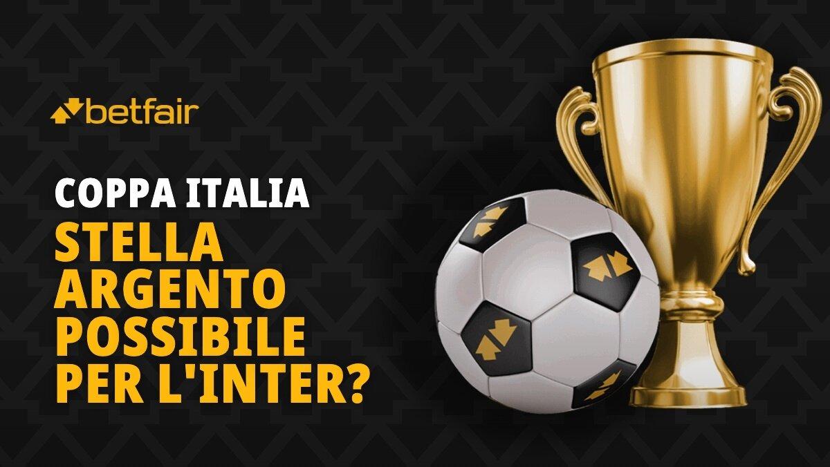 Stella d’argento Coppa Italia possibile per l’Inter in caso di decima vittoria
