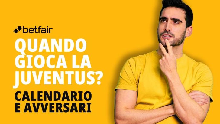 Quando e contro chi gioca la Juventus nelle prossime partite