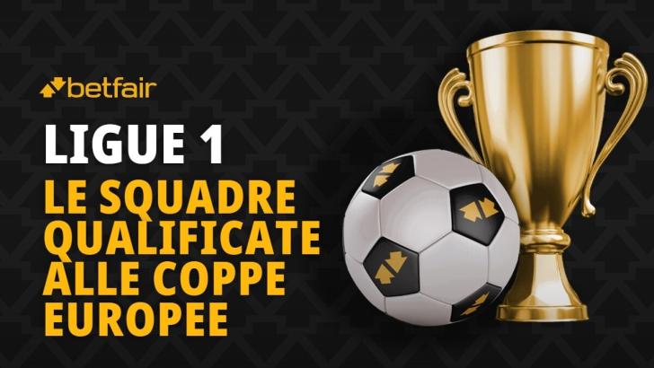 Le squadre di Ligue 1 qualificate alle coppe europee