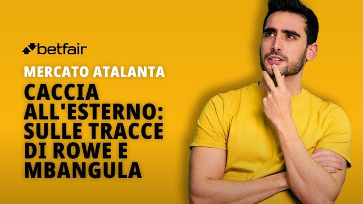L'Atalanta ha bisogno di un esterno: la prima scelta è Rowe del Bologna, la seconda Mbangula del Werder Brema