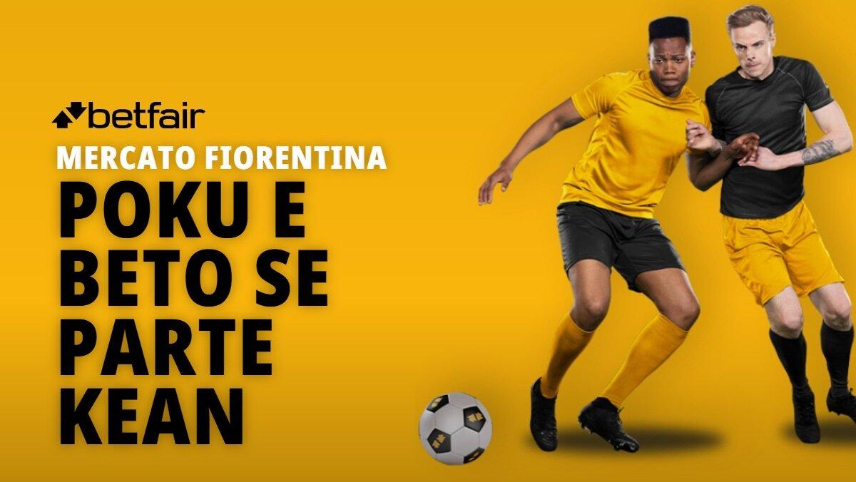 In caso di cessione di Moise Kean la Fiorentina sta monitorando Beto e Poku