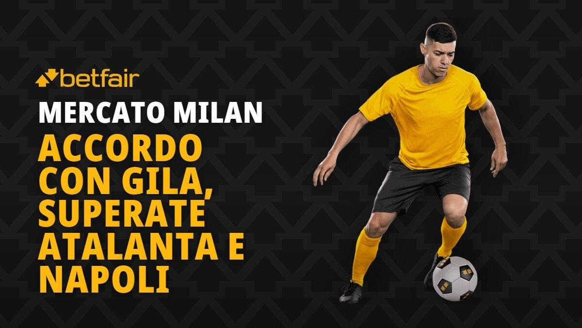 Milan: accordo con Gila
