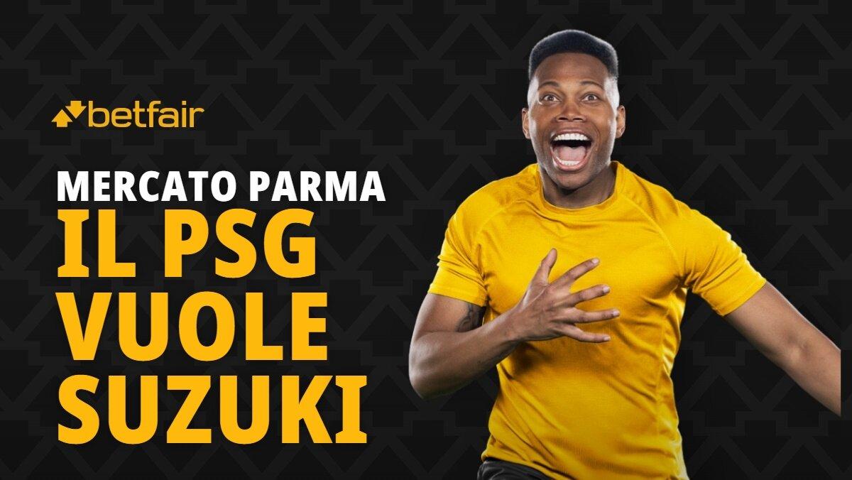 Parma: il PSG vuole Suzuki