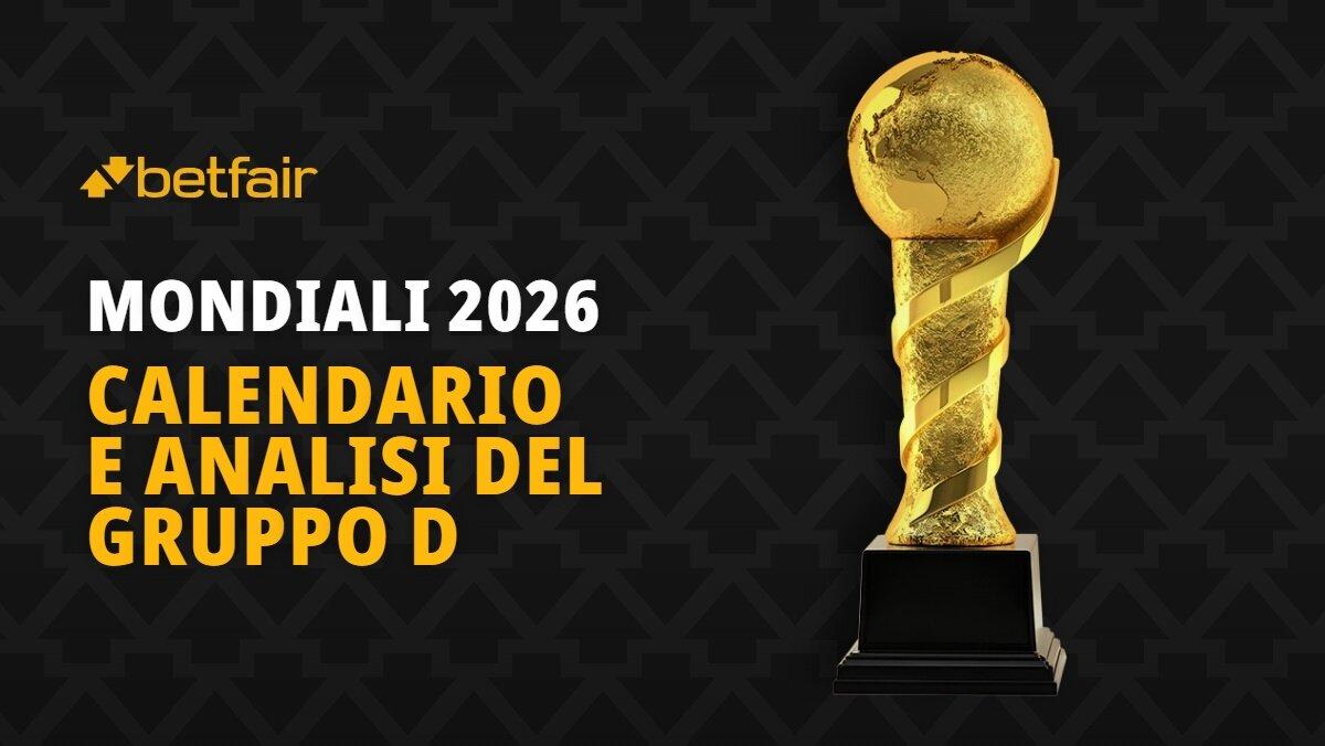 Calendario, analisi e pronostico per il Girone D del Mondiale 2026