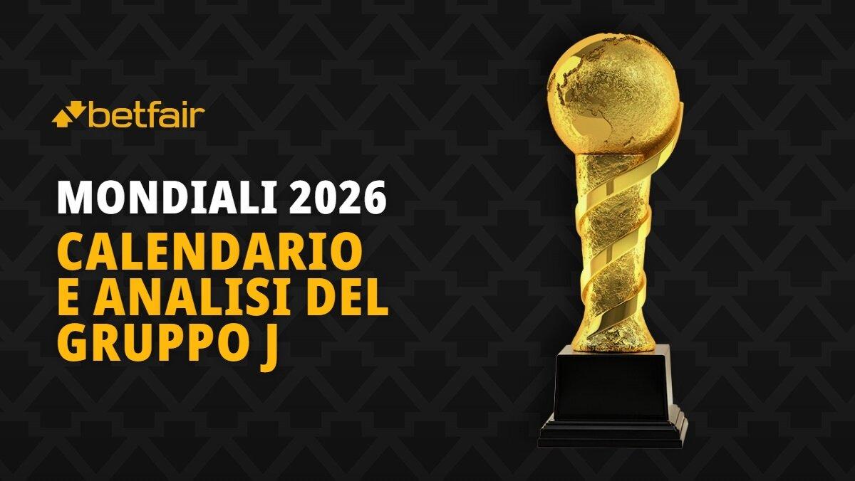 Calendario, analisi e pronostico per il Girone J del Mondiale 2026