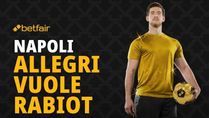Napoli: Allegri vuole Rabiot