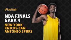 NBA Finals Gara 4 New York Knicks-San Antonio Spurs