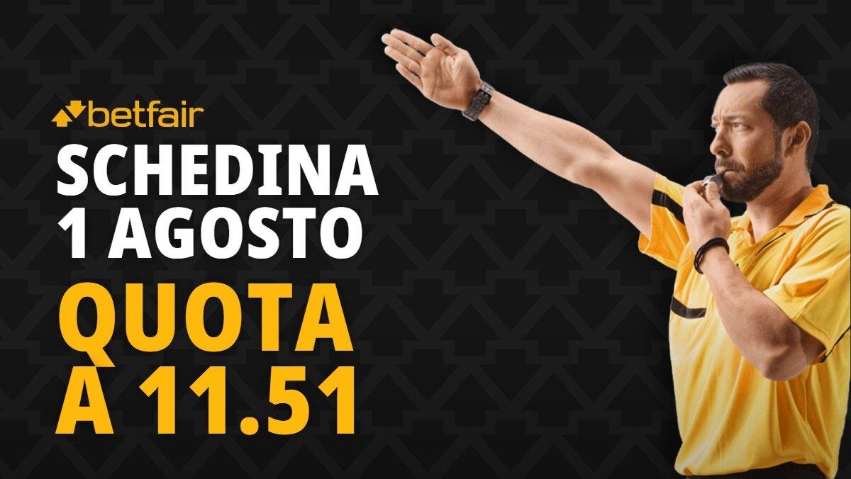 Schedina 1 agosto