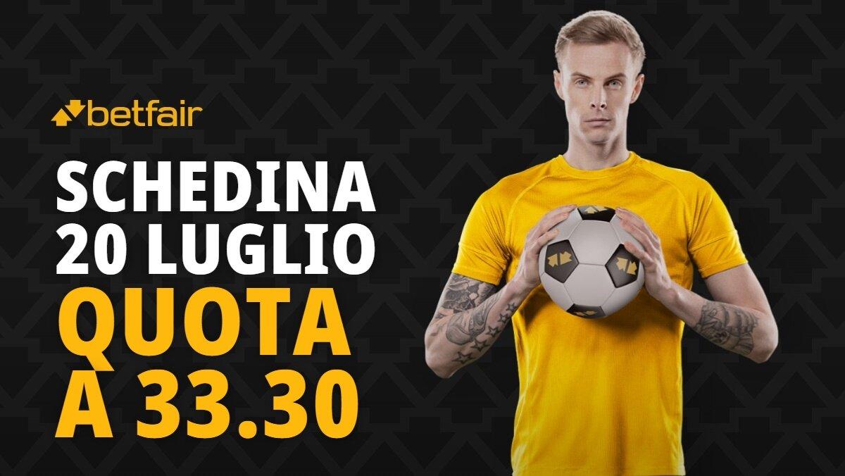 Schedina 20 luglio