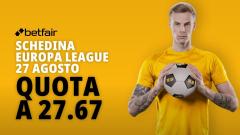 Schedina Europa League 27 agosto