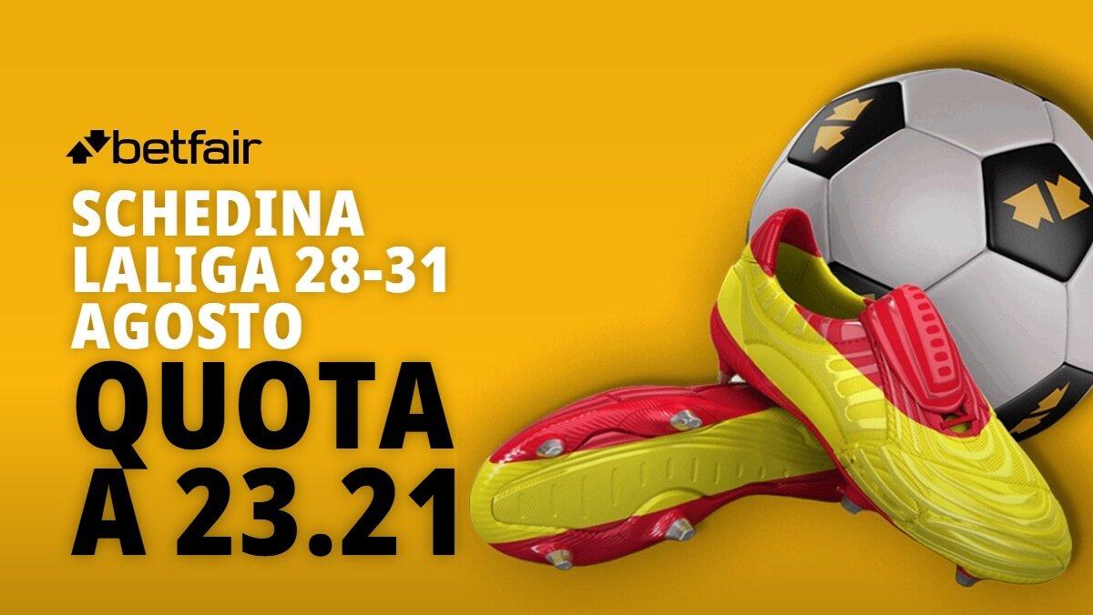 Schedina LaLiga 28-31 agosto