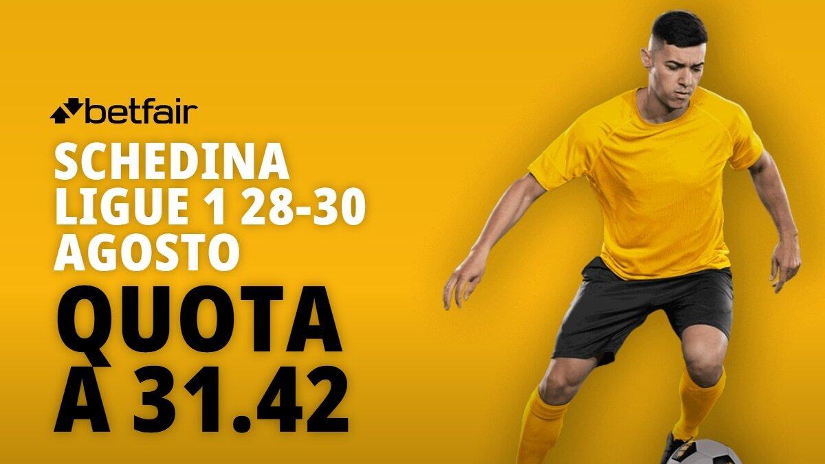 Schedina Ligue 1 28-30 Agosto