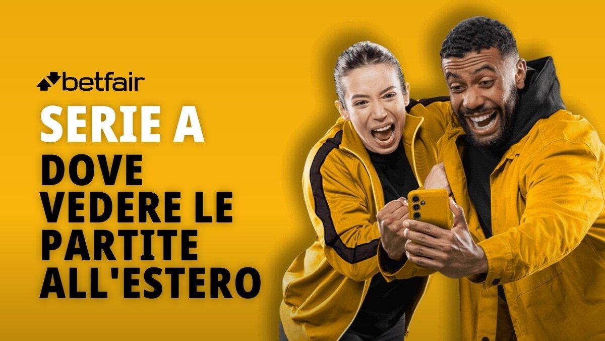 Dove viene trasmessa la Serie A all'estero