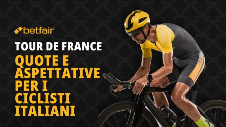 Quote e aspettative per i ciclisti italiani al Tour de France