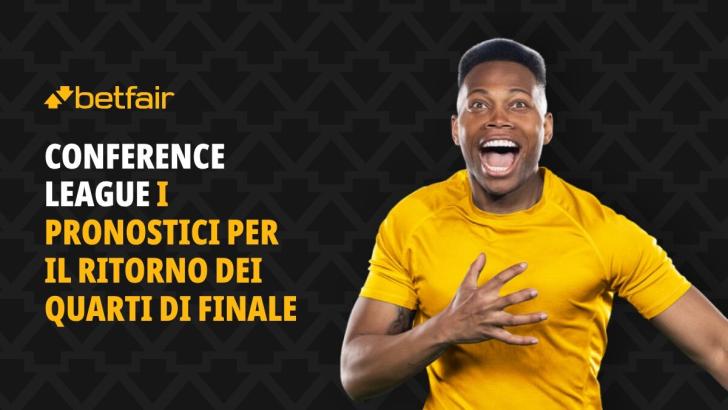 Conference League Ritorno Quarti