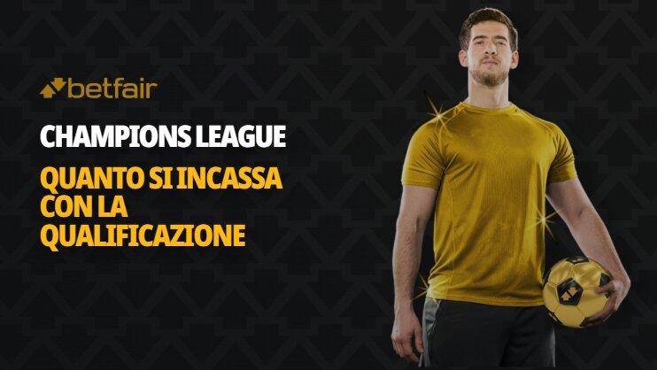 Guadagni Qualificazione Champions
